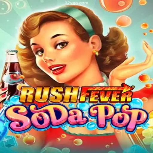 Exploring the World of RushFeverSodaPop: A Thrilling Gaming Experience